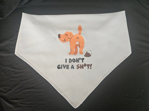 I Don't Give A Shit!- Dog Bandana