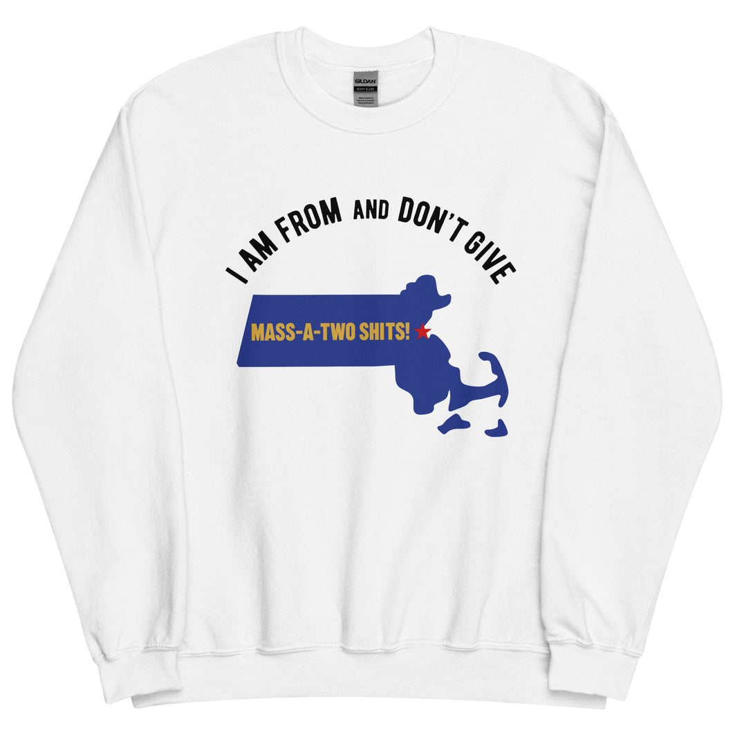 Mass-A-Two-Shits- White Unisex Sweatshirt