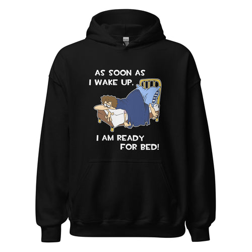 As Soon As I Wake Up- Male- Black Unisex Hoodie