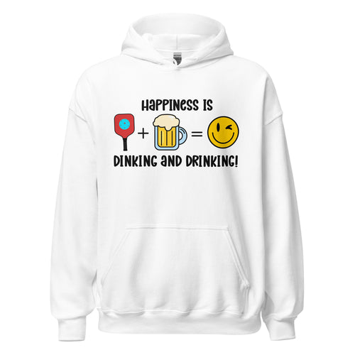 Happiness is Dinking and Drinking!- White Unisex Hoodie