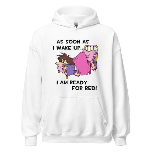 As Soon As I Wake Up- Female- White Unisex Hoodie