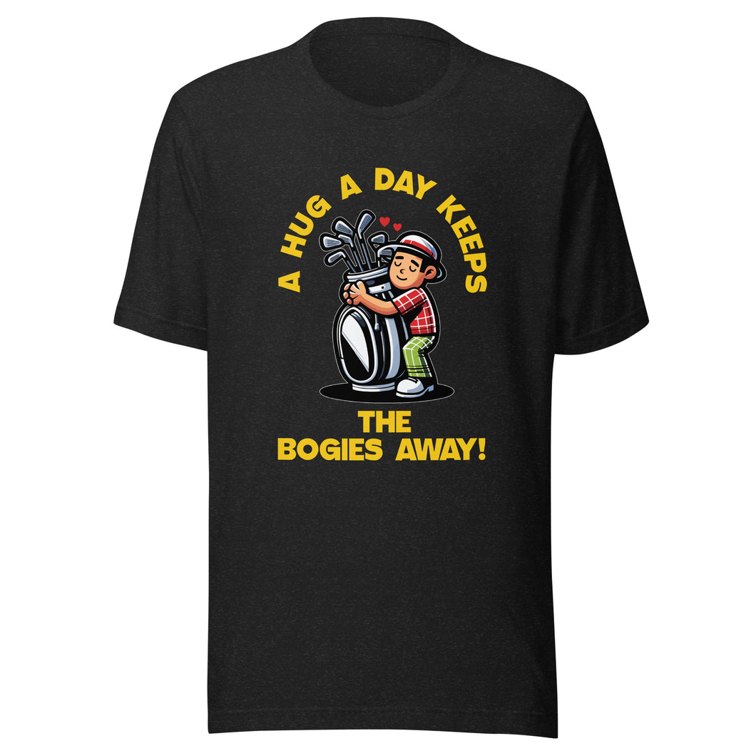 Golf A Hug A Day Keeps The Bogies Away- Black Unisex T-shirt