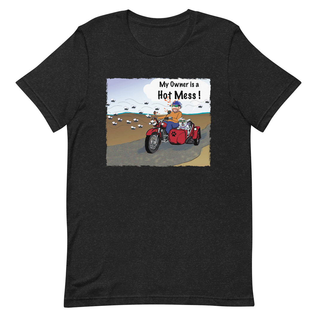 Hot Mess Male Motorcycle- Black Unisex T-shirt