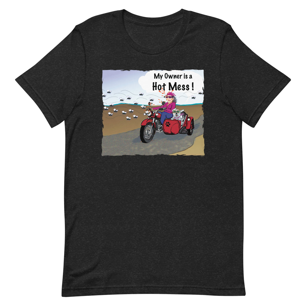 Hot Mess Female Motorcycle- Black Unisex T-shirt