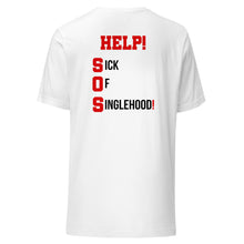 Load image into Gallery viewer, Dating- HELP SOS- White Unisex T-shirt