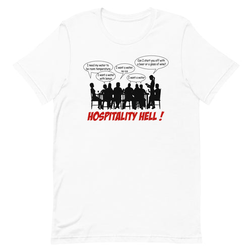 Hospitality Hell, Female Server, Water- White Unisex T-shirt