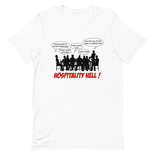 Hospitality Hell, Male Server, Water- White Unisex T-shirt