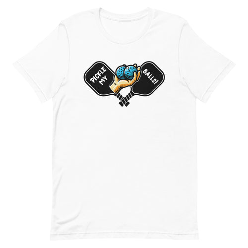 Pickle My Balls- White Unisex T-shirt