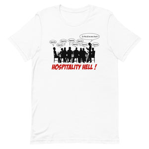 Hospitality Hell- Separate Checks- Female- White Unisex T-Shirt