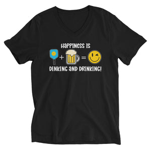 Happiness is Dinking and Drinking!- Black Unisex Short Sleeve V-Neck T-Shirt