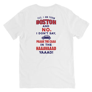 Yes, I am from Boston- White Unisex Short Sleeve V-Neck T-Shirt