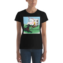 Load image into Gallery viewer, RV Sewer Spill Female w/ Black Dog- Women&#39;s Short Sleeve T-shirt