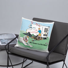 Load image into Gallery viewer, RV Sewer Spill Male w/ White Dog- Basic Pillow- 18&#39;X18&#39;